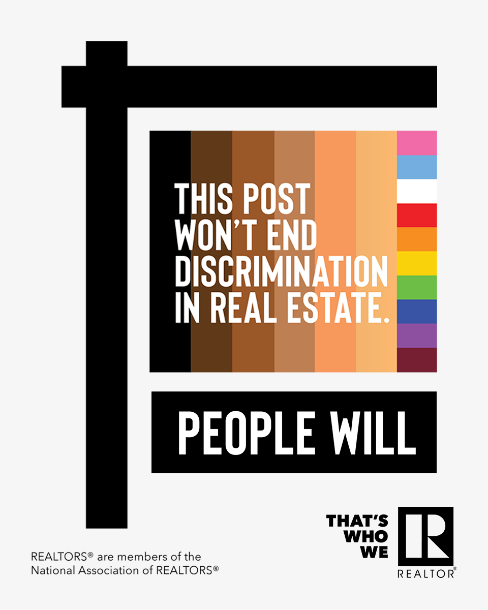 This post won't end discrimination in real estate. People will. — NAR